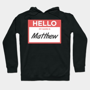 Matthew | Funny Name Tag Hoodie